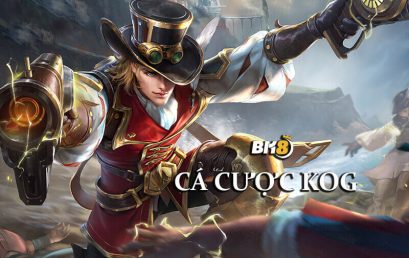 cá cược KOG  | Hướng dẫn cách cá cược KOG