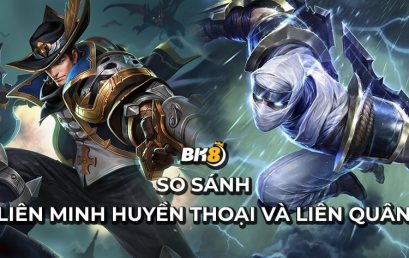 So sánh liên minh huyền thoại và liên quân – Hai siêu phẩm của dòng game Moba